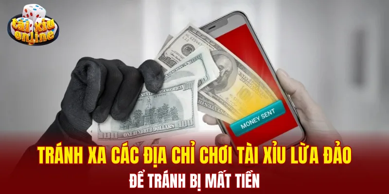 App tài xỉu rút được tiền: 4 dấu hiệu nhận biết địa chỉ uy tín Tránh xa các địa chỉ chơi tài xỉu lừa đảo để tránh bị mất tiền