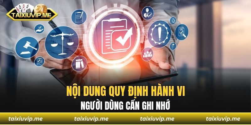 ĐIỀU KHOẢN SỬ DỤNG Nội dung quy định hành vi người dùng cần ghi nhớ